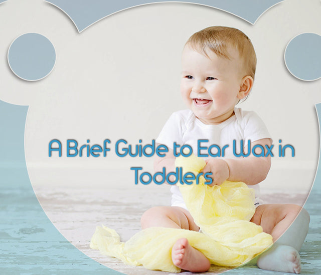 A Brief Guide to Ear Wax in Toddlers – oogiebear